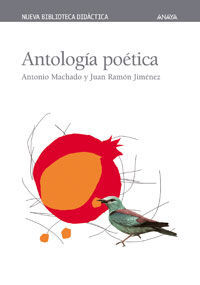 ANTOLOGIA POETICA ANTONIO MACHADO Y JUAN RAMON JIMENEZ