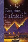 THE MUMMY ENIGHMAS DE LAS PIRAMIDES