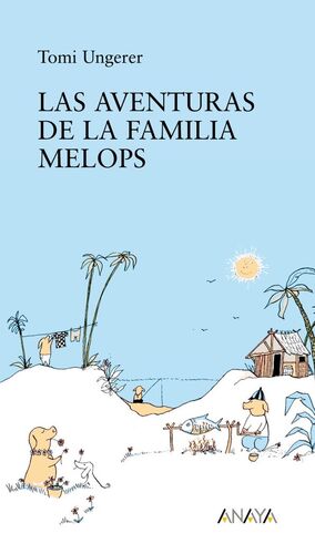 LAS AVENTURAS DE LA FAMILIA MELOPS