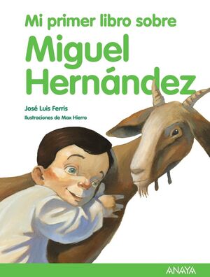 MI PRIMER LIBRO MIGUEL HERNANDEZ