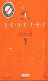 SCOOTER 1 COURSE BOOK
