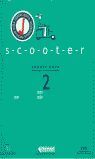 SCOOTER 2 COURSE BOOK