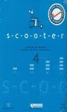 SCOOTER 4 COURSE BOOK