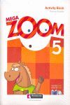 MEGA ZOOM 5 ACTIVITY BOOK