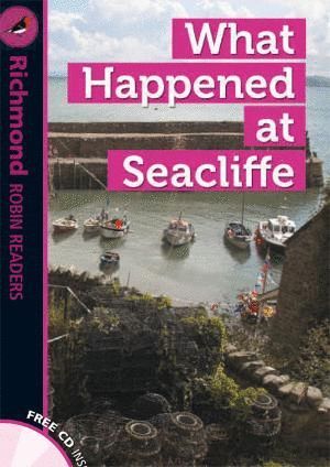 RICHMOND ROBIN READERS 4 WHAT HAPPENED AT SEACLIFFE+CD