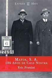 MAFIA S A 100 AÑOS DE COSA NOSTRA