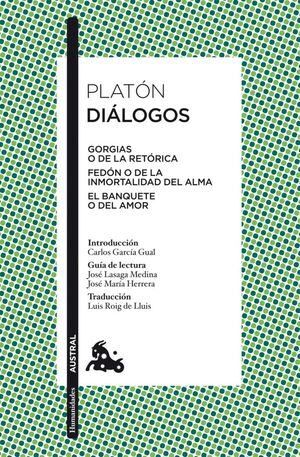DIÁLOGOS GORGIAS, FEDÓN, EL BANQUETE