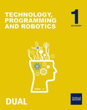 INICIA TECHNOLOGY, PROGRAMMING & ROBOTICS 1.º ESO. STUDENT'S BOOK. MADRID