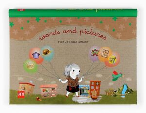 WORDS AND PICTURES PICTURE DICTIONARY