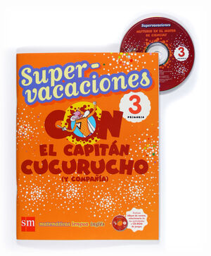 SUPERVACIONES CON EL CAPITAN CUCURUCHO 3EP