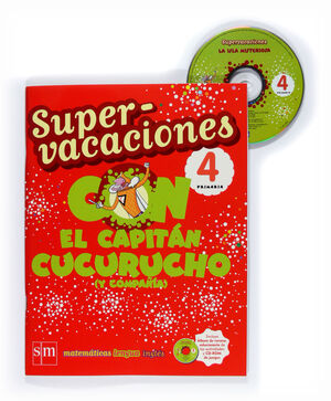 SUPER VACACIONES CON EL CAPITAN CUCURUCHO 4EP