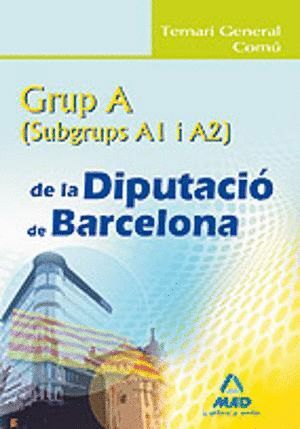 GRUP A (A1 Y A2) DE LA DIPUTACIÓ DE BARCELONA. TEMARI GENERAL COMÚN.
