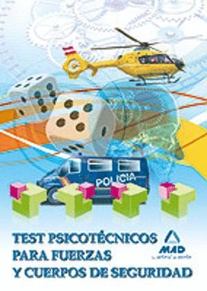 TEST PSICOTÉCNICOS PARA FUERZAS Y CUERPOS DE SEGURIDAD
