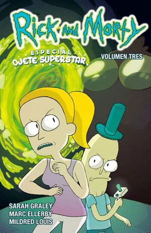 RICKY AND MORTY ESPECIAL OJETE SUPERSTAR