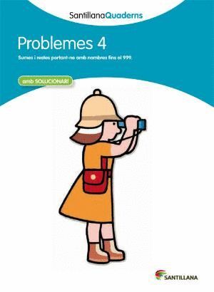 PROBLEMES 4 AMB SOLUCIONARI SANTILLANA QUADERNS