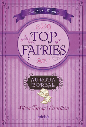 TOP FAIRIES/ESCOLA DE FADES II: AURORA BOREAL