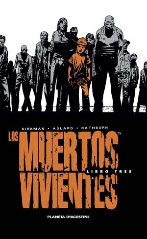 LOS MUERTOS VIVIENTES INTEGRAL WALKING DEAD 3