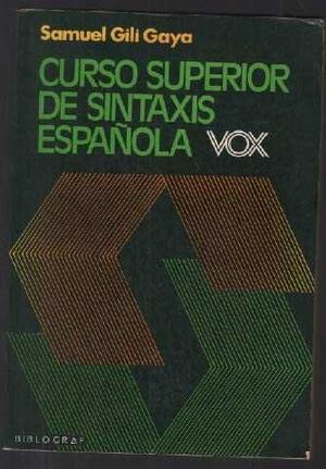 CURSO SUPERIOR DE SINTAXIS ESPAÑOLA VOX