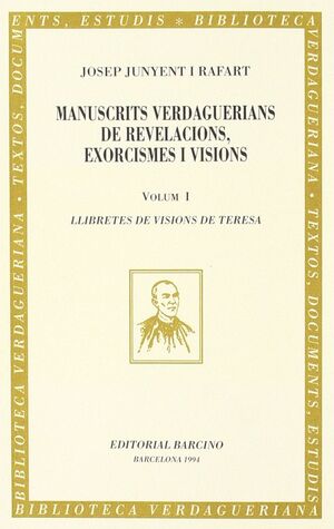 MANUSCRITS VERDAGUERIANS DE REVELACIONS, EXORCISMES I VISIONS