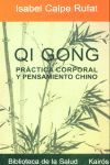 QI GONG PRACTICA CORPORAL Y PENSAMIENTO CHINO