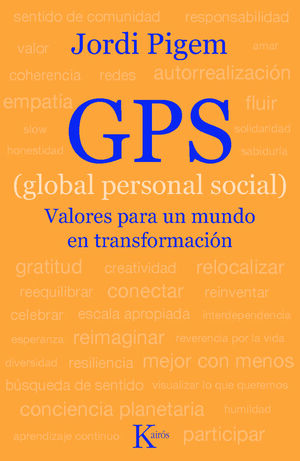 GPS GLOBAL PERSONAL SOCIAL VALORES PARA UN MUNDO EN TRANSFORMACION