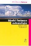 NUVOLS I FENOMENS METEOROLOGICS