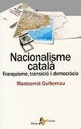 NACIONALISME CATALA FRANQUISME TRANSICIO I DEMOCRACIA