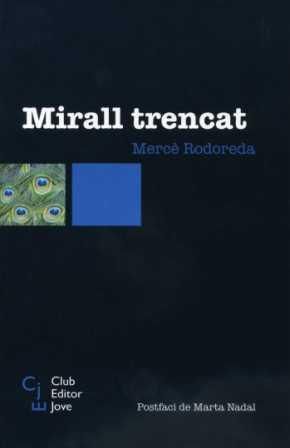 MIRALL TRENCAT -CLUB EDITOR JOVE-