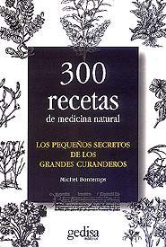 300 RECETAS DE MEDICINA NATURAL