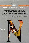 TRABAJANDO CON EL PROBLEMA DEL ALCOHOL ORIENTACIONES Y SUGERENCIAS PAR