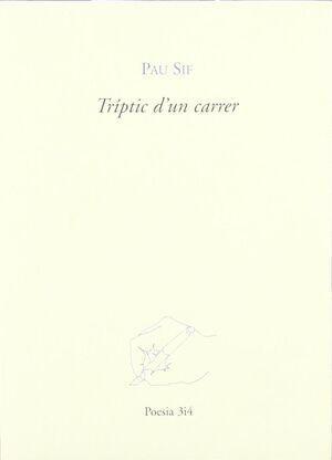 TRIPTIC D´UN CARRER
