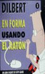 EN FORMA USANDO EL RATON