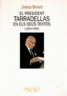 EL PRESIDENT TARRADELLAS EN ELS SEUS TEXTOS 1954-1988