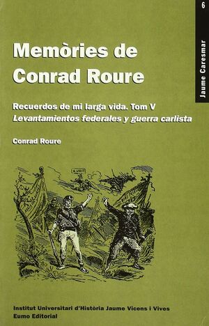 MEMÒRIES DE CONRAD ROURE. TOM V