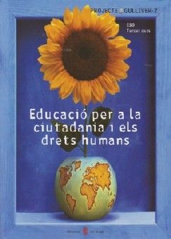 EDUCACIO PER LA CIUTADANIA I DRETS HUMANS 3 P.GULLIVER
