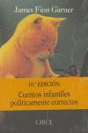 CUENTOS INFANTILAS POLITICAMENTE CORRECT
