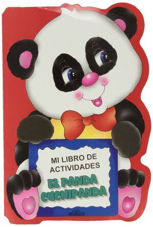 MI LIBRO DE ACTIVIDADES EL PANDA CUCHIPANDA