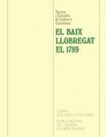 EL BAIX LLOBREGAT EL 1789. RESPOSTES AL QÜESTIONARI DE FRANCISCO DE ZAMORA