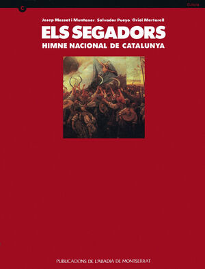 SEGADORS HIMNE NACIONAL DE CATALUNYA ELS