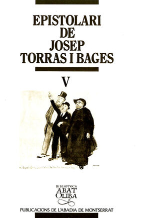 EPISTOLARI DE JOSEP TORRAS I BAGES V