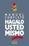 HAGALO USTED MISMO MANUAL COMPLETO