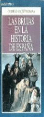 LAS BRUJAS EN LA HISTORIA DE ESPAÑA