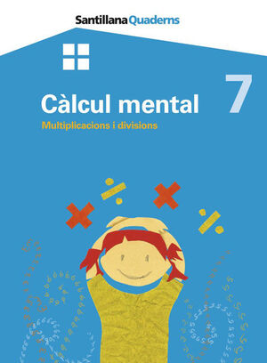 CALCUL MENTAL 7 -MULTIPLICACIONS I DIVISIONS-