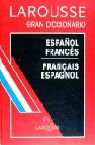 GRAN DICCIONARIO ESPAÑOL-FRANCÉS, FRANCÉS-ESPAÑOL