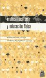 MULTICULTURALISMO Y EDUCACION FISICA
