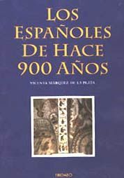 ESPAAOLES DE HACE 900 AAOS LOS
