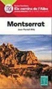 MONTSERRAT. ELS CAMINS DE L'ALBA