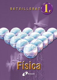 FISICA 1R BATX -ED.2002-
