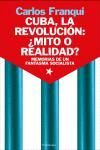 CUBA, LA REVOLUCIÓN MITO O REALIDAD