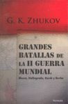 GRANDES BATALLAS DE LA II GUERRA MUNDIAL